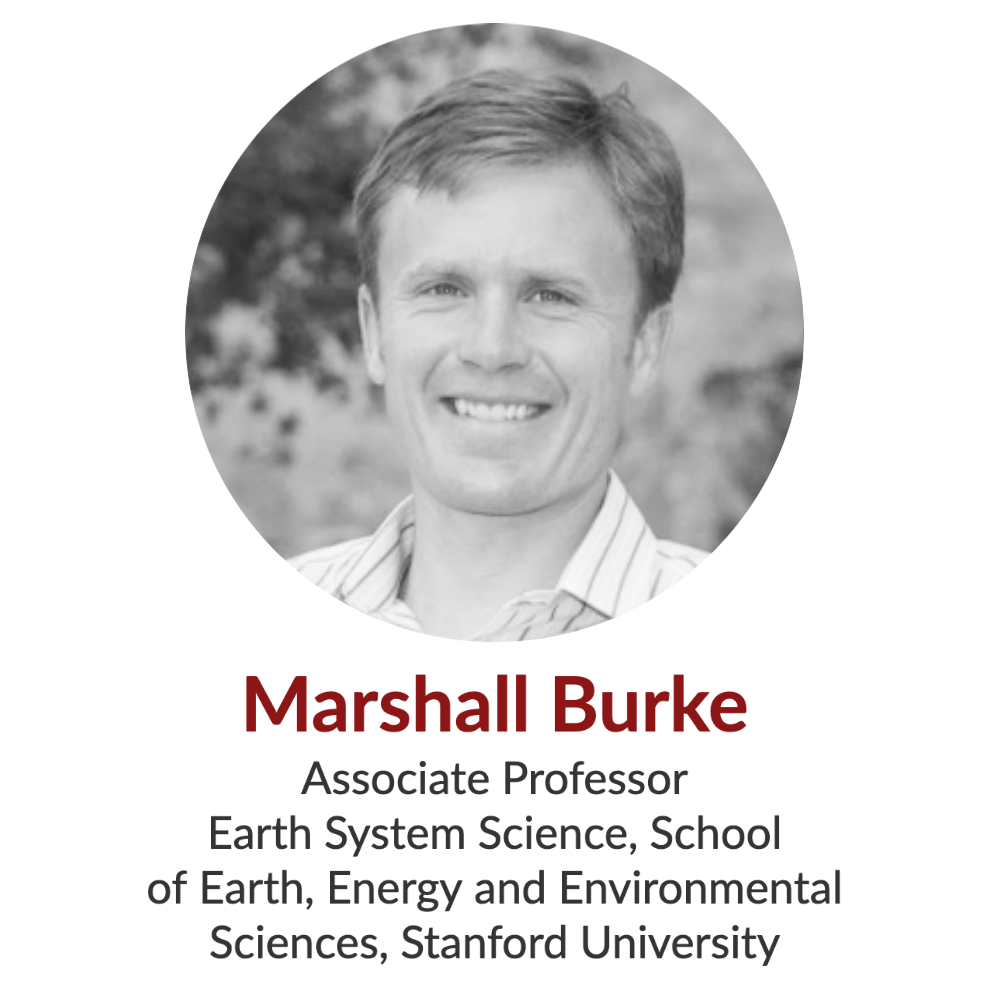 Marshall Burke, Associate Professor, Stanford University